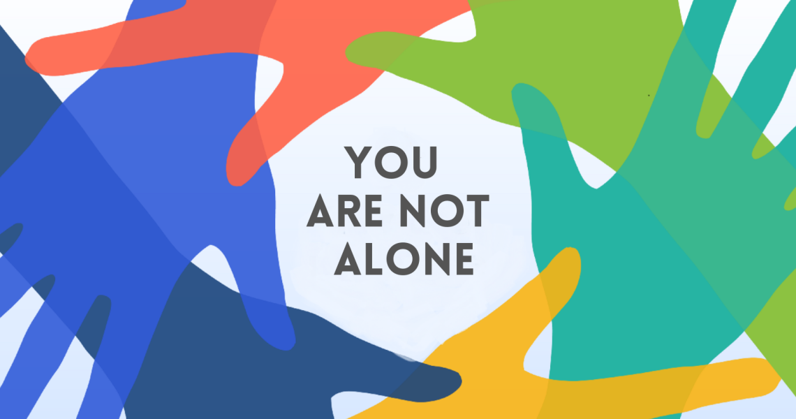 You Are Not Along Graphic